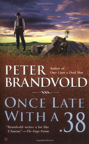 Once Late with a .38 book cover