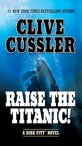 Raise the Titanic! (By: Clive Cussler) cover
