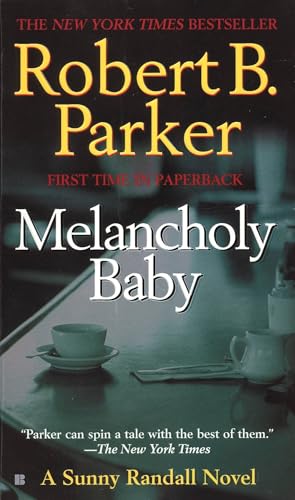 Melancholy Baby (By: Robert B. Parker) cover