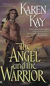 The Angel and the Warrior (Berkley Sensation)