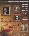 Shut Up and Eat!
