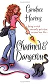 Charmed & Dangerous
