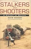 Stalkers and Shooters: A History of Snipers
