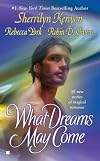 What Dreams May Come (Knightly Dreams/ Shattered Dreams/ Road of Adventure)