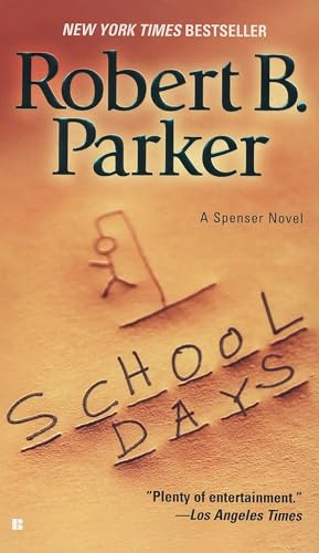 School Days (By: Robert B. Parker) cover