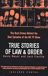True Stories of Law & Order: The Real Crimes Behind the Best Episodes of the Hit TV Show
