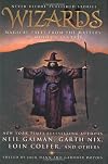 Wizards: Magical Tales From the Masters of Modern Fantasy