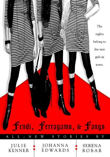 Fendi, Ferragamo, and Fangs book cover