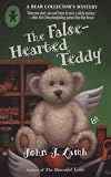 The False-Hearted Teddy