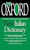 The Oxford New Italian Dictionary