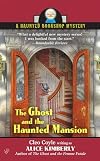 The Ghost and the Haunted Mansion