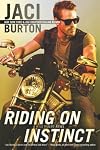 Riding on Instinct