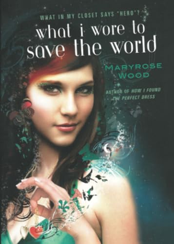 Cover of What I wore to save the world