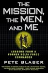The Mission, The Men, and Me
