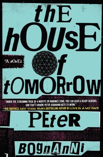 The House of Tomorrow book cover