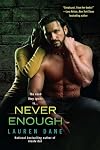 Never Enough
