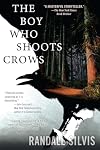 The Boy Who Shoots Crows