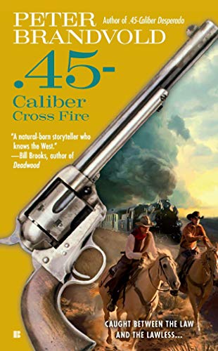 .45-Caliber Cross Fire book cover