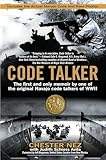 Code Talker The First And Only Memoir By One Of The Original Navajo Code Talkers Of Wwii
