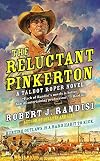 The Reluctant Pinkerton (A Talbot Roper Novel)