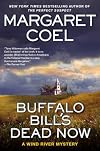 Buffalo Bill's Dead Now