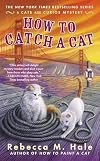 How to Catch a Cat