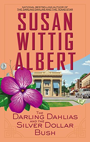 The Darling Dahlias and the Silver Dollar Bush book cover