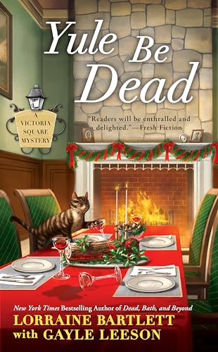Yule Be Dead (By: Lorraine Bartlett,Gayle Leeson) cover