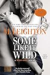 Some Like It Wild