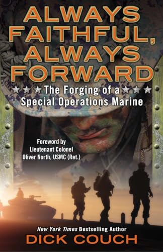 Always Faithful, Always Forward: The Forging of a Special Operations Marine book cover