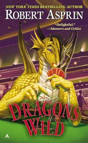 Dragons Wild (By: Robert Lynn Asprin) cover