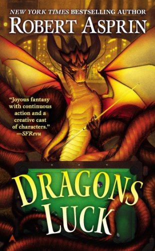 Dragons Luck (By: Robert Lynn Asprin) cover