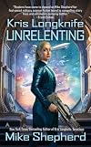 Kris Longknife: Unrelenting