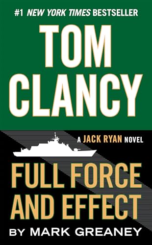 Full Force and Effect (By: Mark Greaney) cover