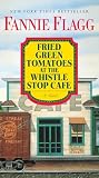 Fried Green Tomatoes at the Whistle Stop Cafe
