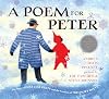 A Poem for Peter: The Story of Ezra Jack Keats and the Creation of The Snowy Day