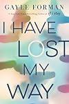 I Have Lost My Way