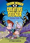 Edison Beaker, Creature Seeker: The Night Door