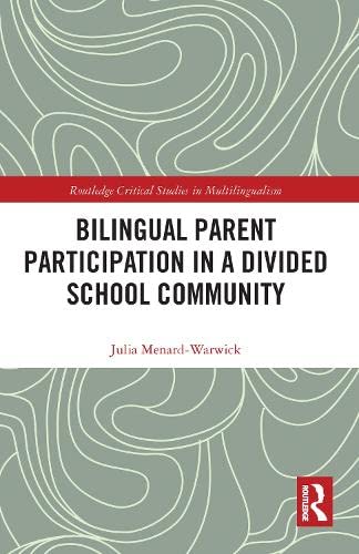 Cover of Bilingual Parent Participation in a Divided School Community