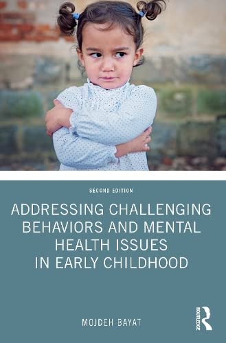 Cover of Addressing Challenging Behaviors and Mental Health Issues in Early Childhood