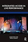 Integrated access in live performance