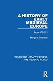 A History of Early Medieval Europe book cover