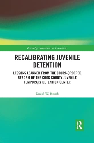 Cover of Recalibrating Juvenile Detention