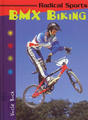 Cover of Bmx Biking (Radical Sports)