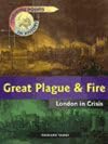 Great Plague and Fire: London in Crisis (Turning Points in History)