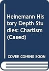 Chartism (Heinemann History Depth Studies)