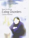 Eating Disorders (Need to Know)