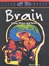 Brain: Injury, Illness and Health (Body Focus)