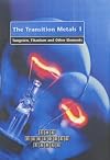 The Transition Metals 1: Tungsten, Titanium and other Elements (The Periodic Table)