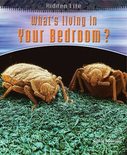 Cover of What's Living in Your Bedroom? (Hidden Life)